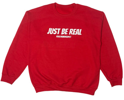 Just Be Real