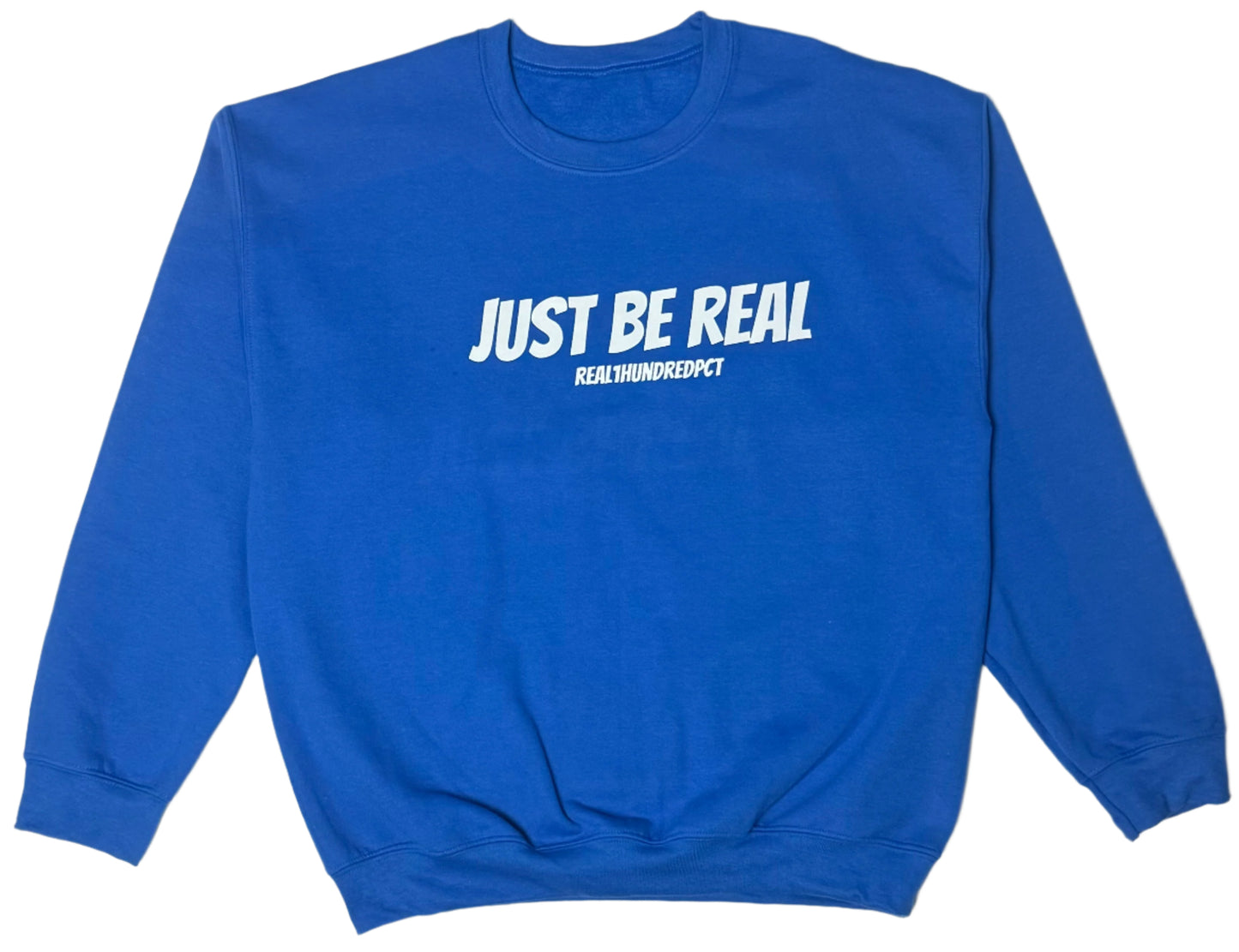 Just Be Real