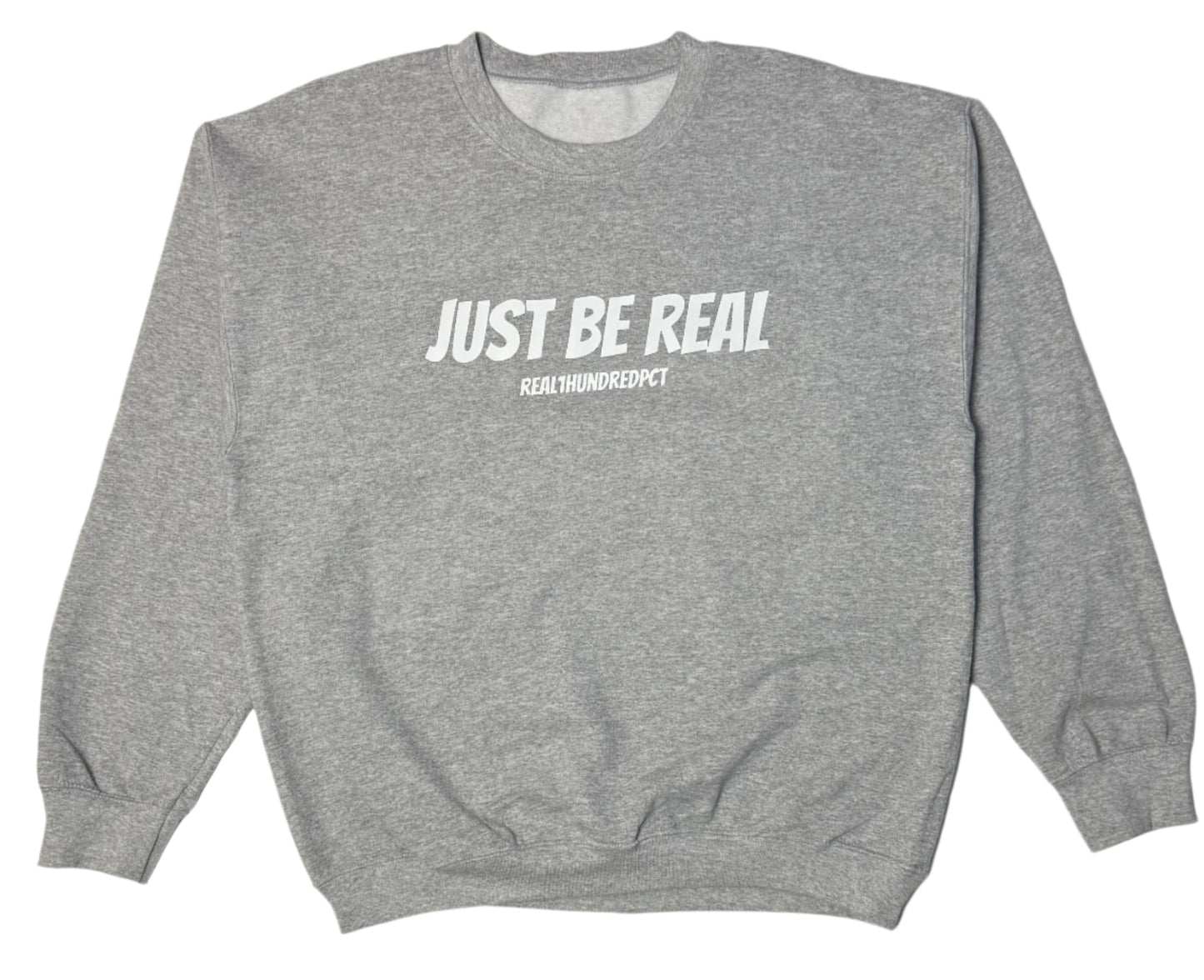 Just Be Real