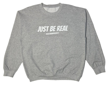 Just Be Real